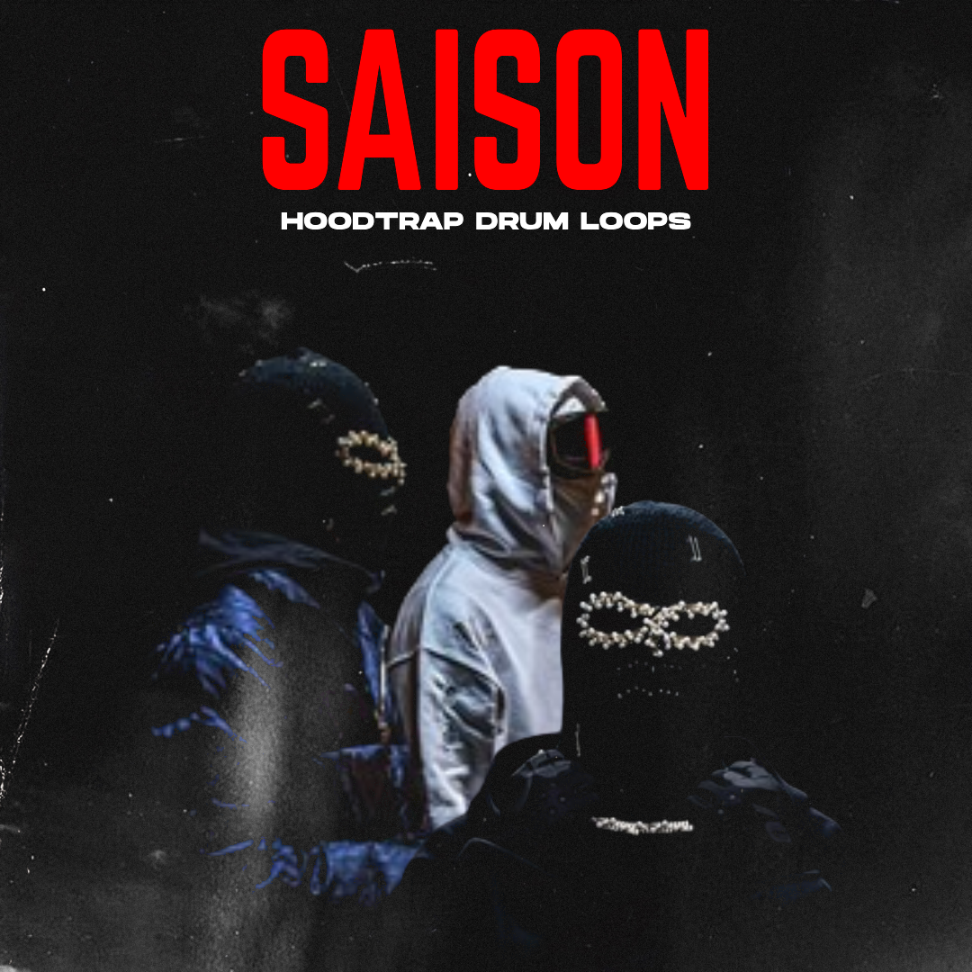 Saison - Hoodtrap Drum Loops